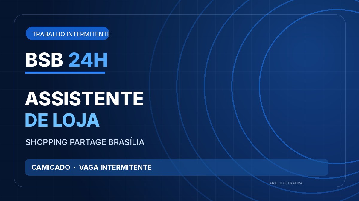 Imagem de Camicado contrata Assistente de Loja Intermitente no DF