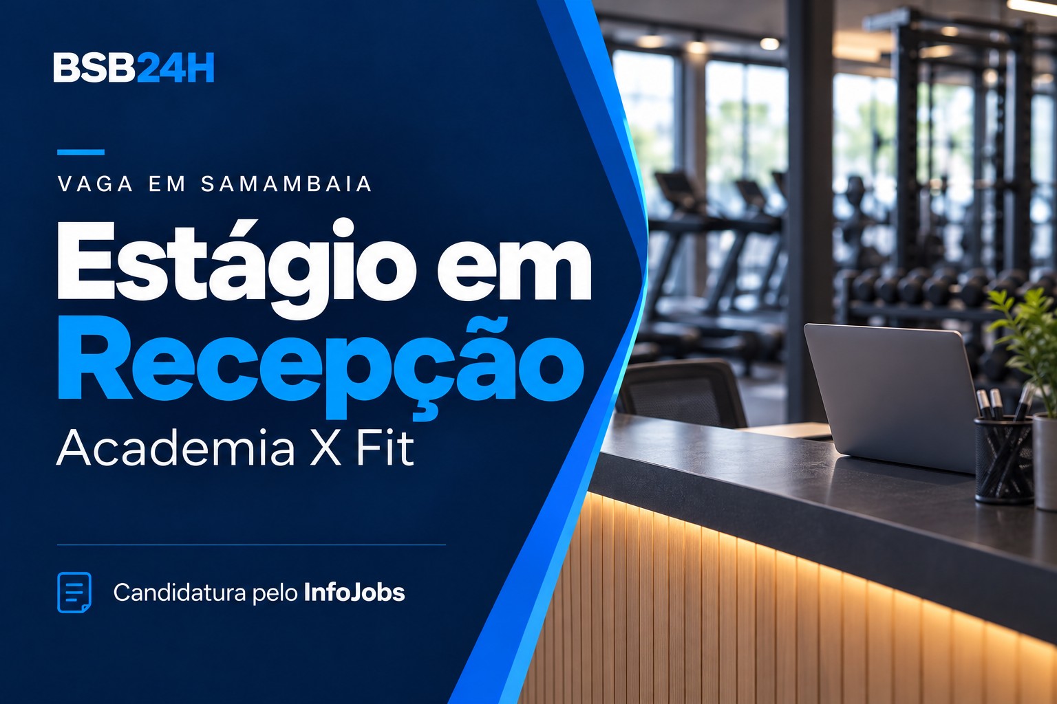 Imagem de Academia X Fit anuncia estágio em Recepção em Samambaia