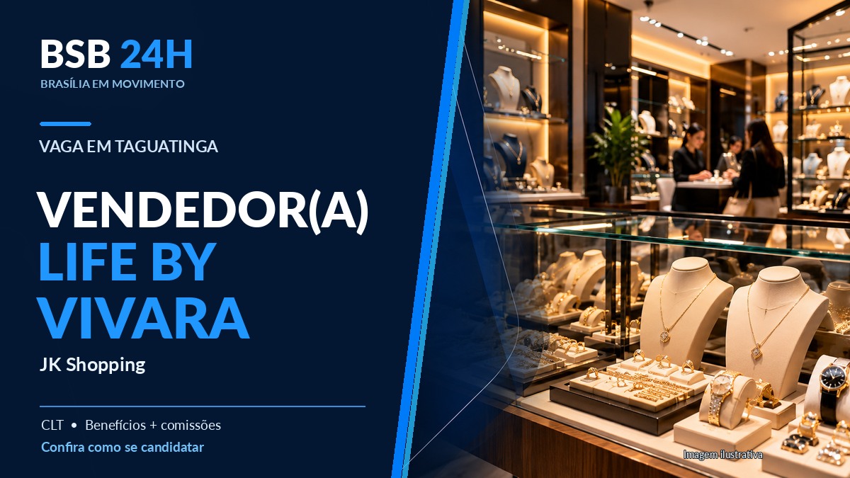 Imagem de Life by Vivara tem vaga de Vendedor(a) no JK Shopping — Taguatinga